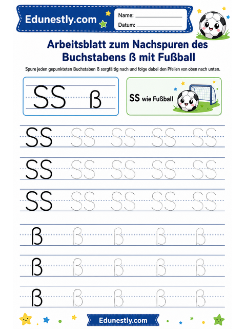 Arbeitsblatt zum Nachspuren des Buchstabens ß mit Fußball